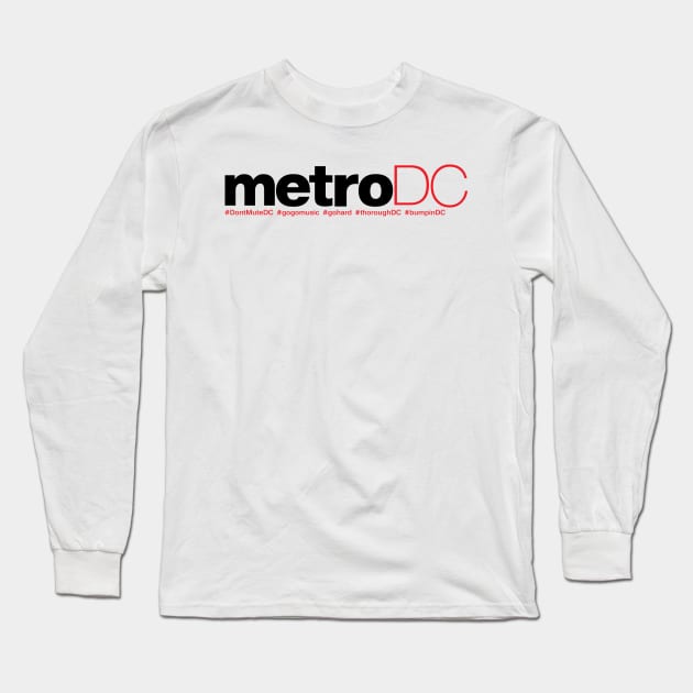 MetroDC (activist) Long Sleeve T-Shirt by districtNative
